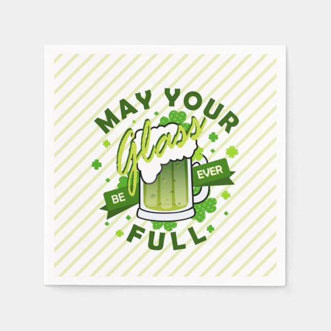 May Your Glass Be Full Green Beer St. Patrick's Napkins (Front)
