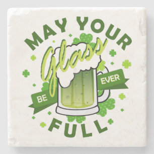 May Your Glass Be Full Green Shamrock Beer Stone Coaster