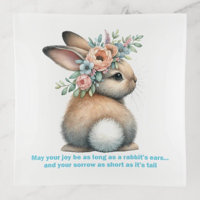 May Your Joy Be As Long As A Rabbit's Ears Cushion Trinket Tray (Front)
