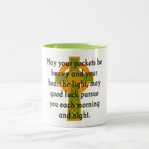 May Your Pockets Be Heavy - Irish Quote Two-Tone Coffee Mug