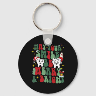 May Your Smile Be Merry And Bright Dental Dentist Keychain