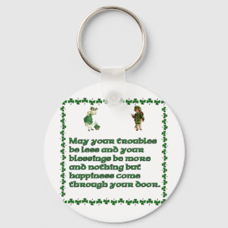 May your troubles be less. keychain