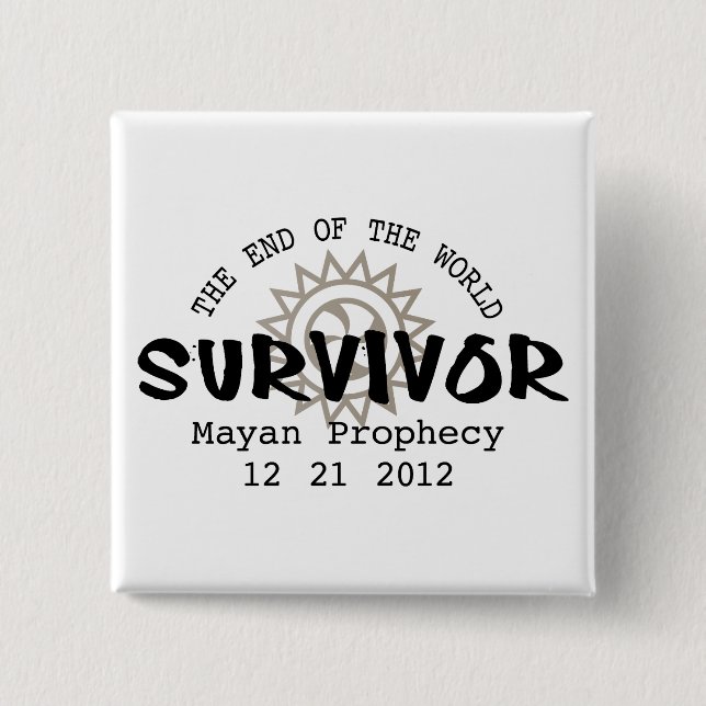Mayan Calender End of the World 2012 Button (Front)