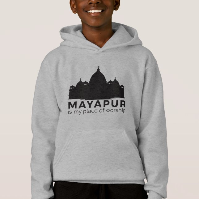 Mayapur is My Place of Worship Hoodie (Front)