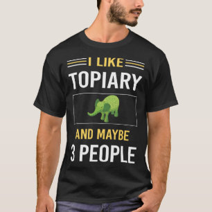 Maybe 3 People Topiary T-Shirt