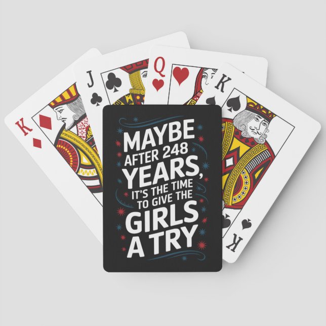Maybe After 248 Years It's The Time To Give Girls  Poker Cards (Back)