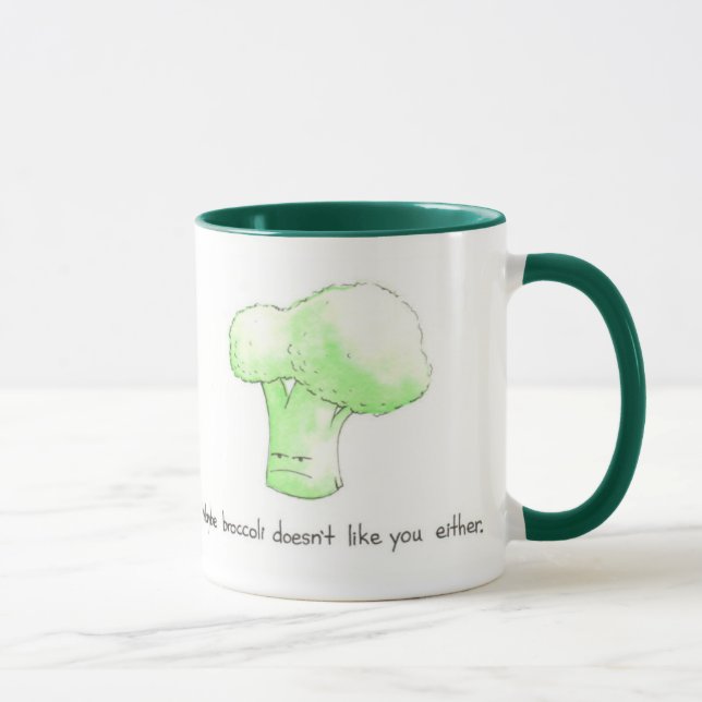 Maybe Broccoli Doesn't Like You Either! mug (Right)