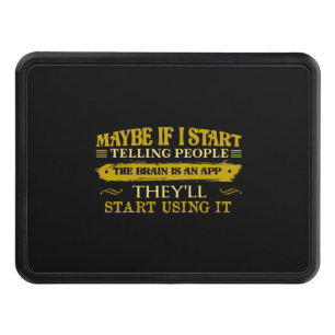 Maybe If I Start Telling People The Brain Is App Hitch Cover