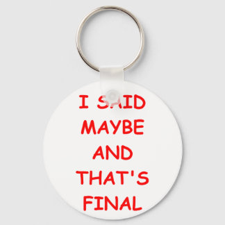 MAYBE KEYCHAIN