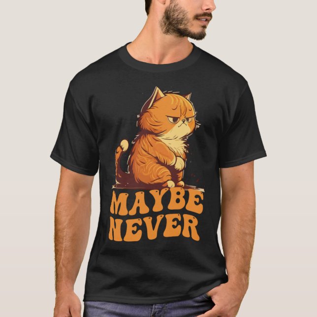 Maybe Never  Cat Red Kitten T-Shirt (Front)