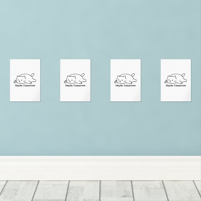 Maybe Tomorrow Procrastination Funny Quote Design Wall Art Sets (Wood Floor)