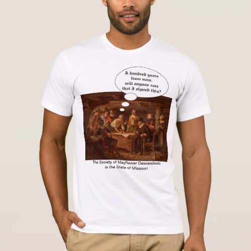 Mayflower Compact II Mayflower Descendant T_Shirt