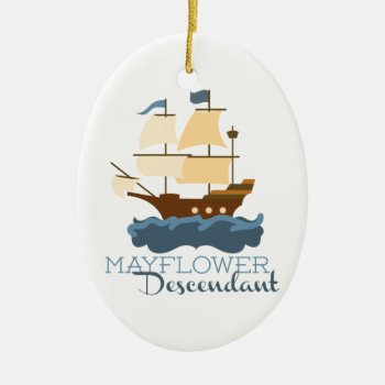 Mayflower Descendant Ceramic Ornament by EmbroideryPatterns at Zazzle