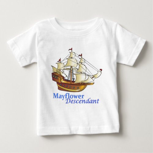 Mayflower Descendant Sailing Ship Baby T_Shirt