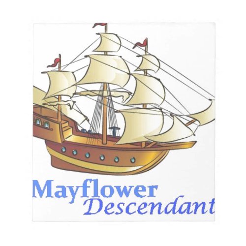 Mayflower Descendant Sailing Ship Notepad