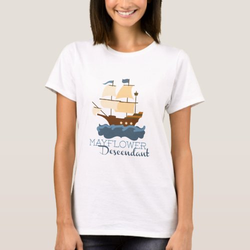 Mayflower Descendant T_Shirt