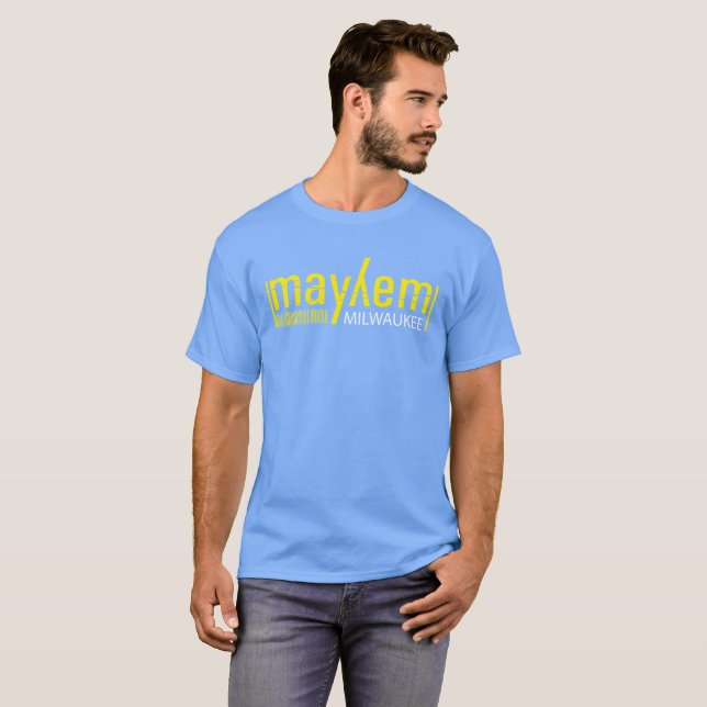 Mayhem Apparel Brand T-Shirt - Milwaukee (Front Full)