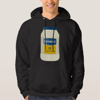 Mayonnaise on Everything Mayo Lover Funny Condimen Hoodie