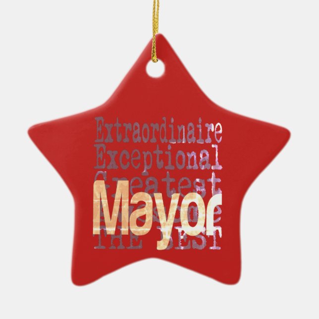 Mayor Extraordinaire Ceramic Ornament (Front)