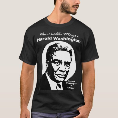 Mayor Harold Washington  T_Shirt