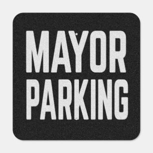 Mayor Parking Metal Sign
