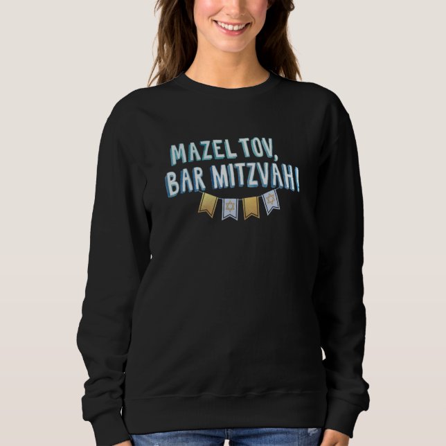 Mazel Tov Bar Mitzvah Sweatshirt (Front)