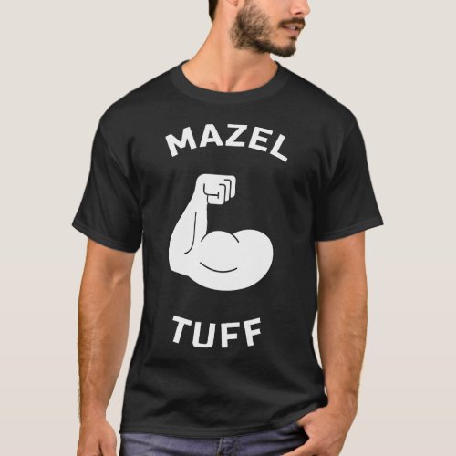 Mazel Tuff Strong Jew Funny Jewish WorkOut Gym Han T_Shirt
