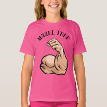 Mazel Tuff (Tov) - Strong jewish man OR women