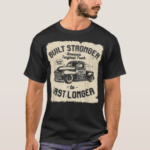 mb 2007 Vintage Truck Birthday Built Stronger To L T-Shirt