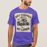 mb 2019 Vintage Truck Birthday Built Stronger To L T-Shirt<br><div class="desc">mb 2019 Vintage Truck Birthday Built Stronger To Last Longer  .</div>
