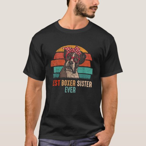 mb Vintage Best Boxer Sister Ever Dog Pets Lovers  T_Shirt