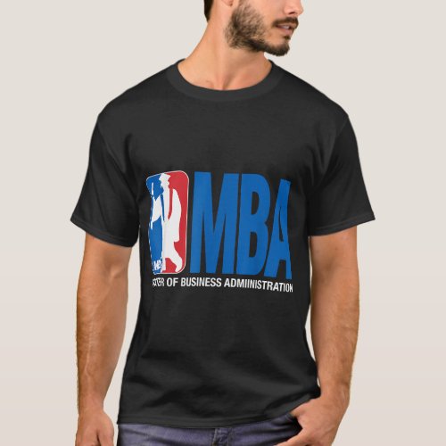 MBA Graduation Gift Basketball Theme Pun Grad Gift T_Shirt