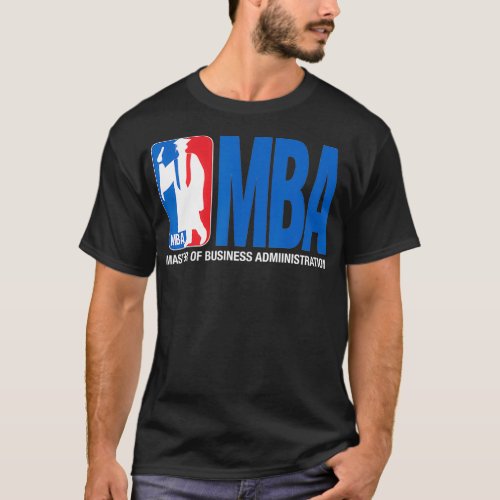 MBA Graduation Gift Basketball Theme Pun Grad Gift T_Shirt