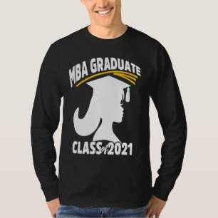 MBA Student Achieved 2021 Business Degree Graduati T-Shirt