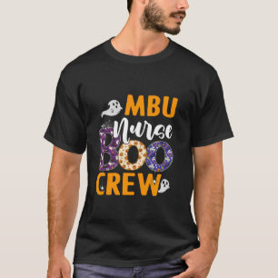 MBU Nurse Boo Crew Scary Nurse Halloween Ghost Spi T-Shirt