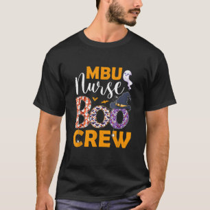 MBU Nurse Boo Crew Spooky Boo Ghost Halloween Cost T-Shirt