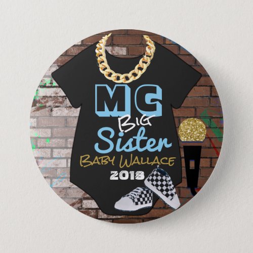 MC Big Sister Hip Hop Boy Shower Pinback Button