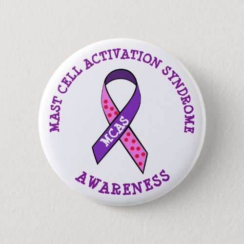 MCAS Mast Cell Activation Syndrome Awareness Pinback Button