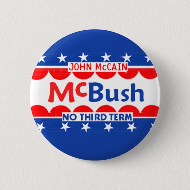 McBUSH NO THIRD TERM Button (Front)