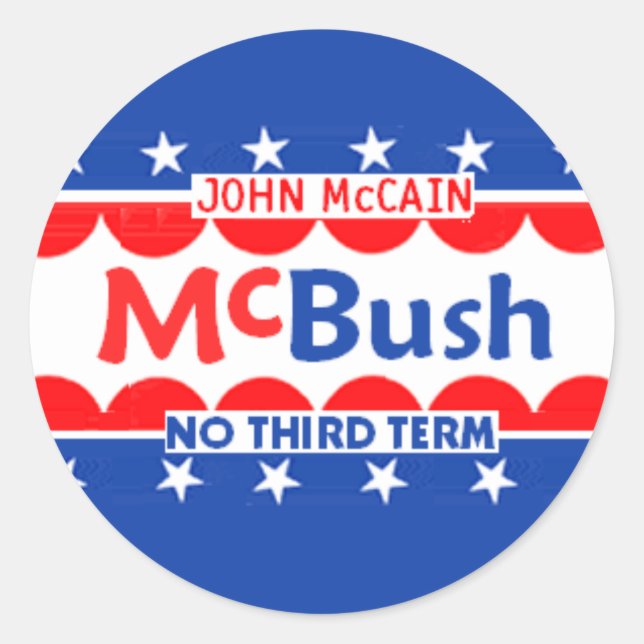 McBUSH NO THIRD TERM Sticker (Front)