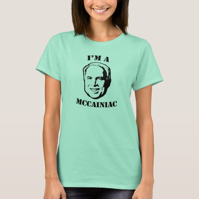 Mccainiac T-shirt (Front)