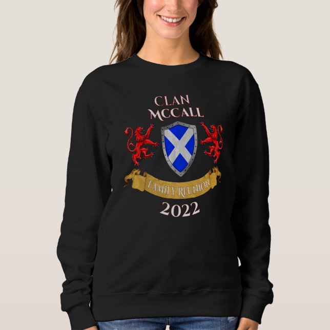 Mccall Family Reunion 2022 Scottish Clan   Sweatshirt (Front)