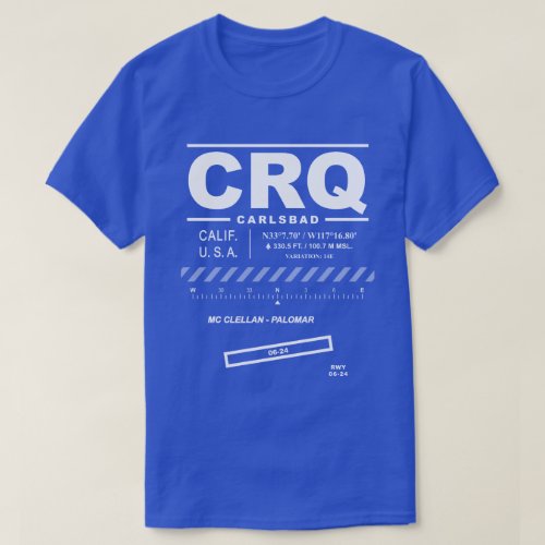 McClellan  Palomar Airport CRQ T_Shirt