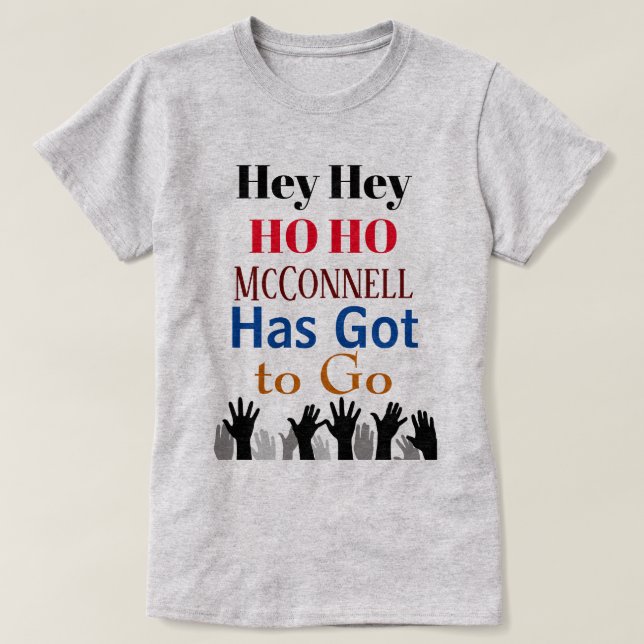 McConnell Has Got To Go T-Shirt (Design Front)