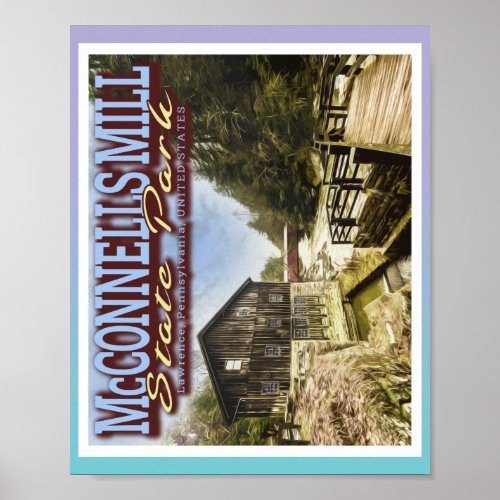 MCCONNELLS MILL STATE PARK _ PENNSYLVANIA USA POSTER
