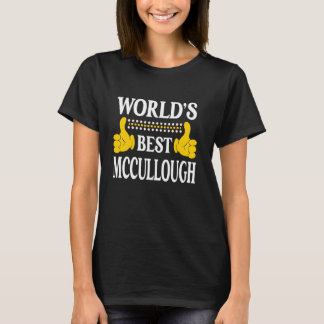 McCullough Surname Family Last Name World's Best M T-Shirt