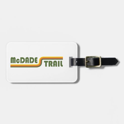McDade Trail Luggage Tag