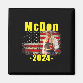 Mcdon 2024 Funny Donald Trump French Fry Cooking F Magnet