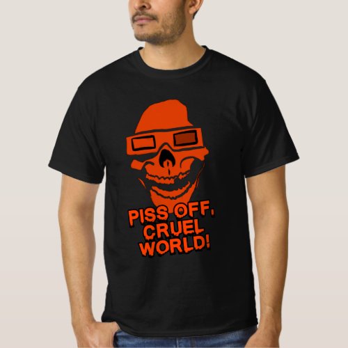 MCHC THE SHOW PI OFF CRUEL WORLD The Shirt T_Shirt