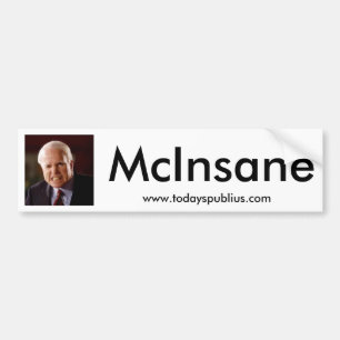 McInsane - John McCain Bumper Sticker